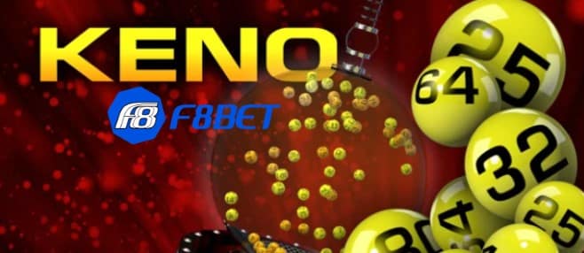 Kinh nghiệm xương máu khi chơi game Keno F8bet