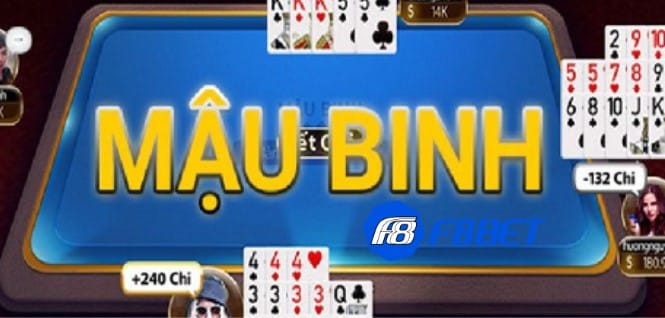 Kinh nghiệm chơi game Mậu Binh online f8bet