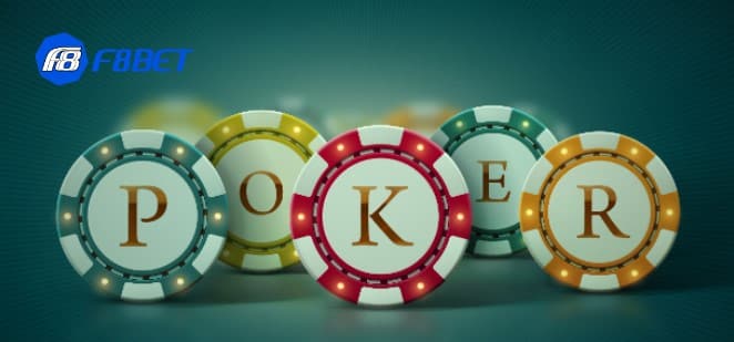 Các cửa chơi Poker F8bet