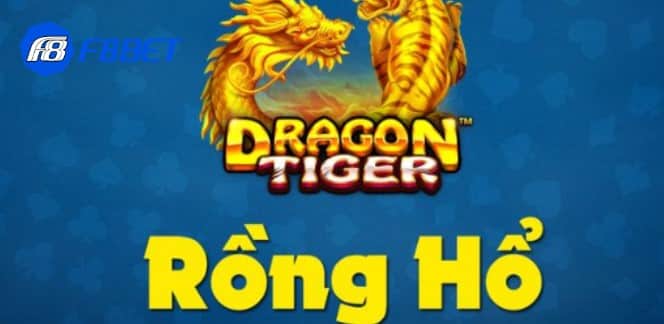 Giới thiệu siêu chi tiết về trò chơi Rồng Hổ F8bet 