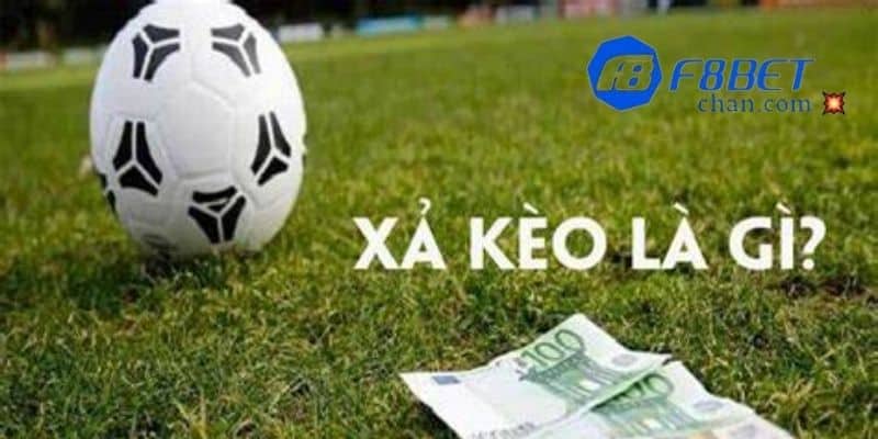 Xả kèo là gì? các chiến lược xả kèo cần nắm vững năm 2024