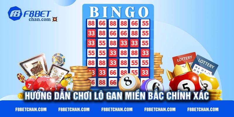 Cách chơi lô gan miền bắc một cách hiệu quả