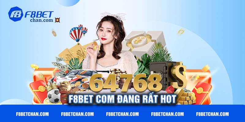 F8bet com đang rất hot