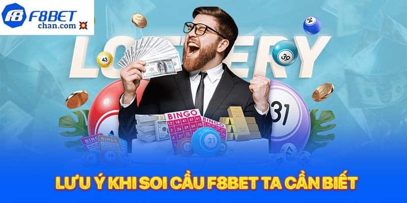 Lưu ý khi soi cầu F8bet ta cần biết