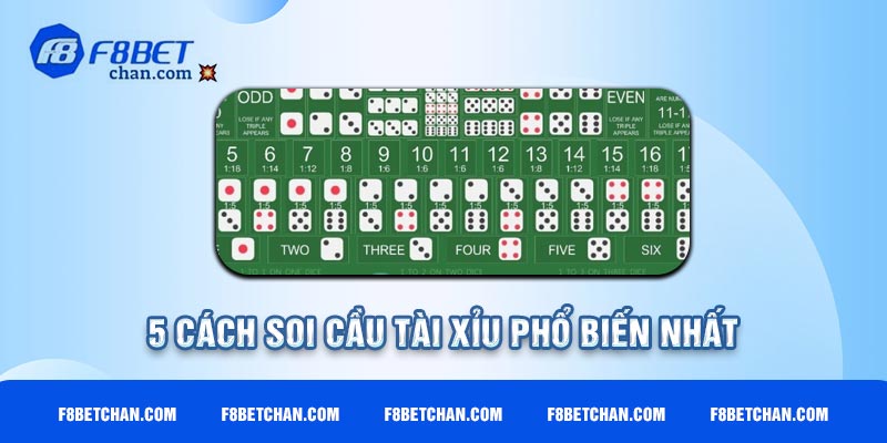 5 cách soi cầu tài xỉu phổ biến nhất