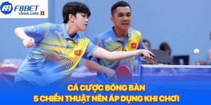 Cá cược bóng bàn: 5 chiến thuật nên áp dụng khi chơi