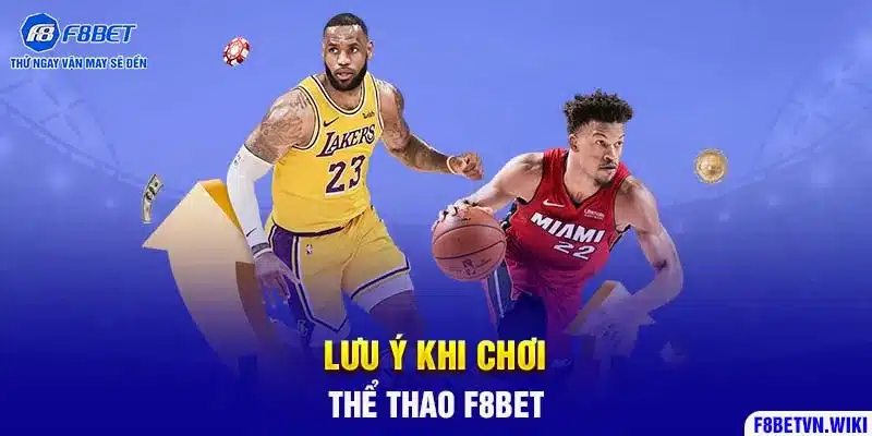 Lưu ý khi chơi thể thao F8BET