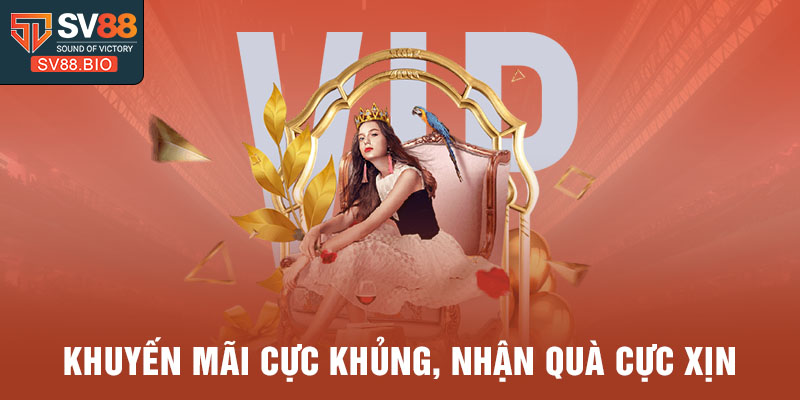 Khuyến mãi cực khủng, nhận quà cực xịn